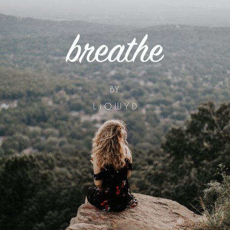 Breathe in breathe out