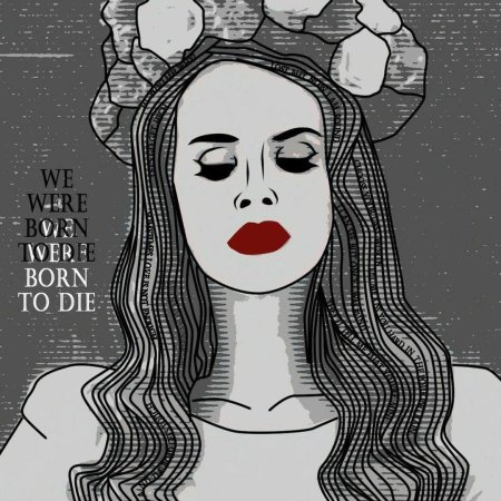 Born to die лана дель рей