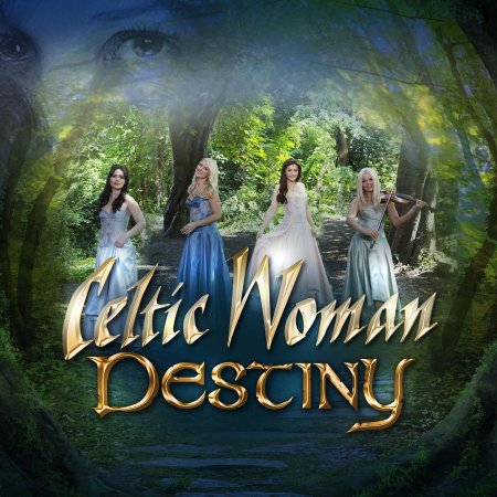 Celtic woman destiny