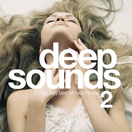 Deep sounds the very best of deep house