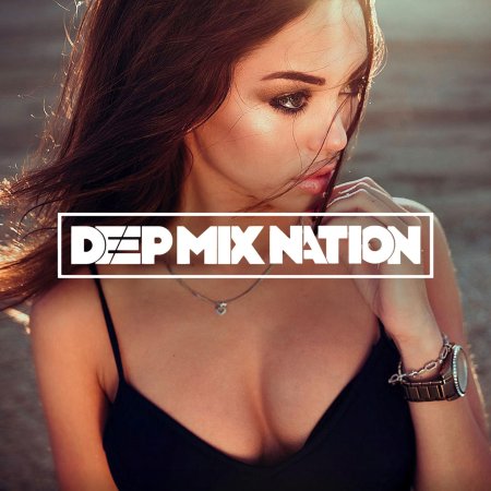 Deep mix nation