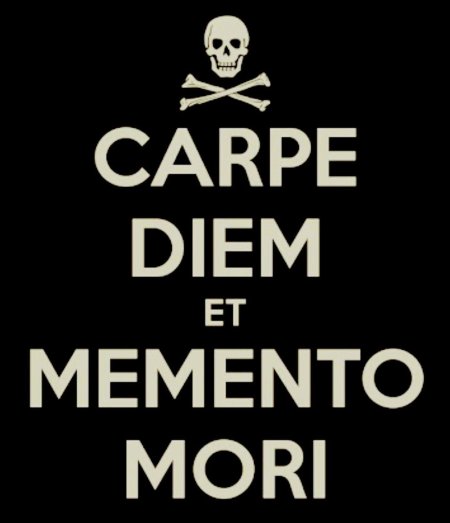 Carpe diem memento mori