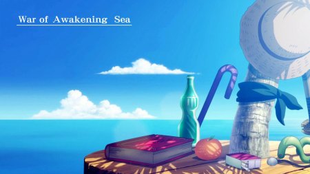 War of awakening sea